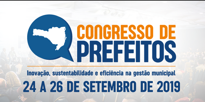 INOVAÇÃO E SUSTENTABILIDADE: FECAM LANÇA HOJE PROGRAMA DE CONGRESSO COM PREFEITOS DE SC