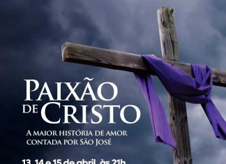 PAIXÃO DE CRISTO: SÃO JOSÉ VAI CONSAGRAR A MAIOR REVERÊNCIA CRISTÃ À SEMANA SANTA