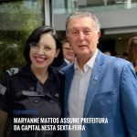 TOPAZIO ENTRA EM FÉRIAS E MARYANNE ASSUME PREFEITURA