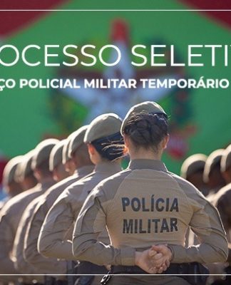 POLÍCIA MILITAR DE SC ABRE INSCRIÇÕES PARA 1.465 VAGAS DE POLICIAIS TEMPORÁRIOS