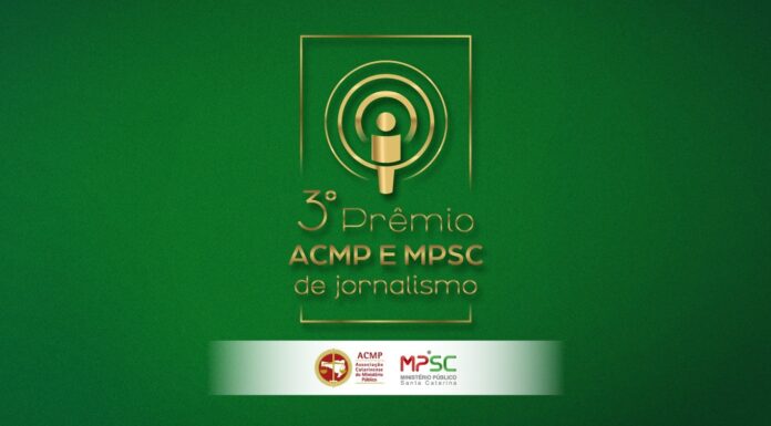 PRÊMIO DE JORNALISMO DO MPSC E ACMP REFORÇA PAPEL DA IMPRENSA NA DEFESA DA CIDADANIA