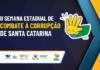 BRASIL E COLÔMBIA UNIDOS CONTRA A CORRUPÇÃO: SEMANA ESTADUAL REÚNE ESPECIALISTAS EM SANTA CATARINA